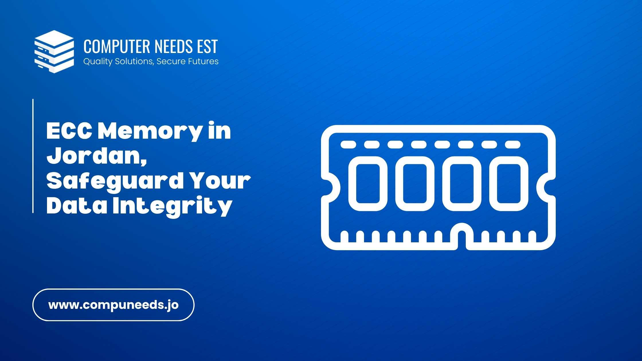 ECC Memory in Jordan, Safeguard Your Data Integrity
