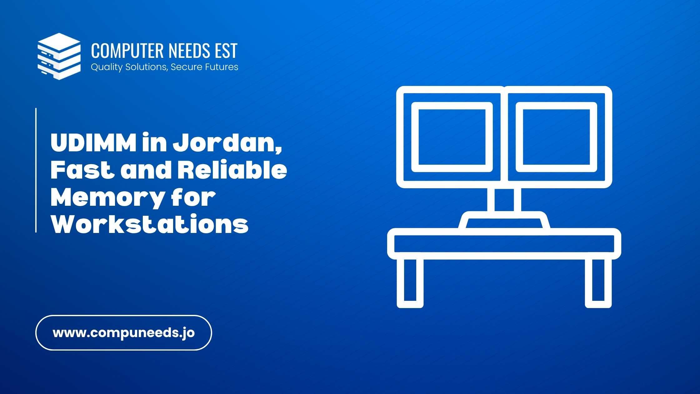 UDIMM in Jordan, Fast and Reliable Memory for Workstations
