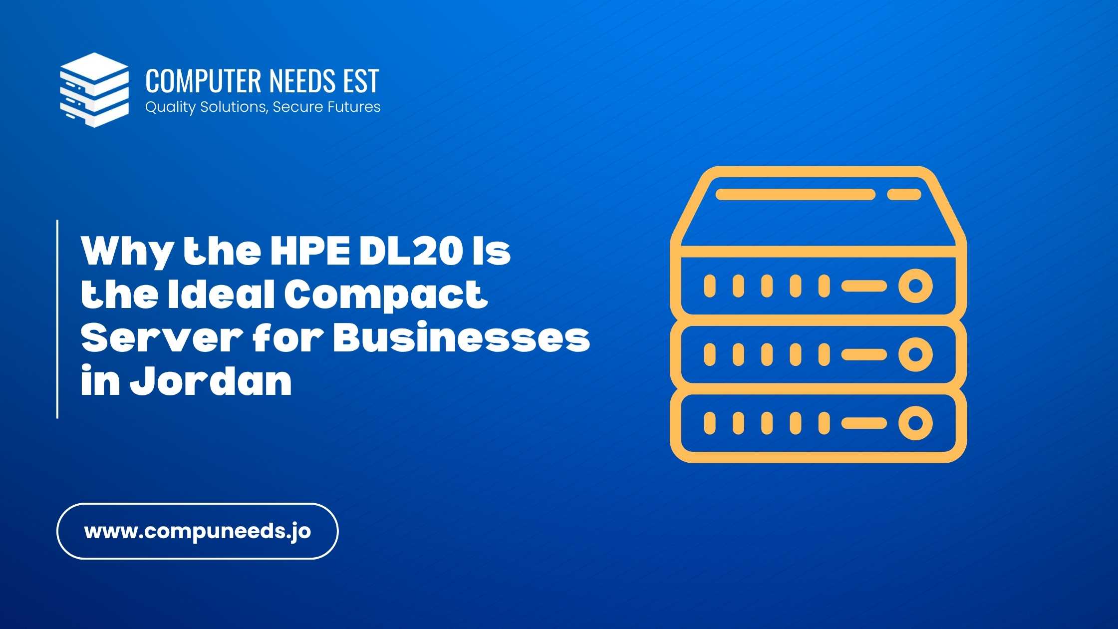 Why the HPE DL20 Is the Ideal Compact Server for Businesses in Jordan